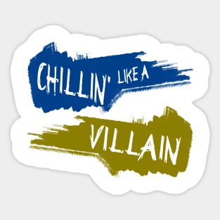 Chillin' Sticker